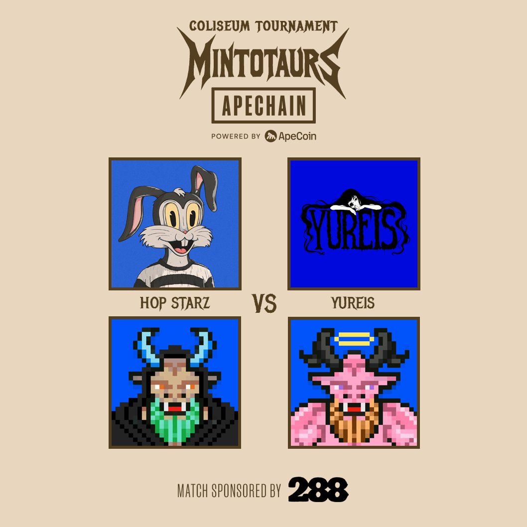 Mintotaurs (@mintotaurs) on Twitter photo HORN AGAINST HORN.
STRENGTH AGAINST STRENGTH.
<a href="/TheHopStarz/">HOP-STARZ 🐰 🦍</a> VS <a href="/YureiApe/">Yūrei</a>
THE COLISEUM IS SUMMONING YOU ⚔️
JUNE 7TH ON <a href="/ApeChainHUB/">ApeChainHUB</a> HORN AGAINST HORN.
STRENGTH AGAINST STRENGTH.
<a href="/TheHopStarz/">HOP-STARZ 🐰 🦍</a> VS <a href="/YureiApe/">Yūrei</a>
THE COLISEUM IS SUMMONING YOU ⚔️
JUNE 7TH ON <a href="/ApeChainHUB/">ApeChainHUB</a>