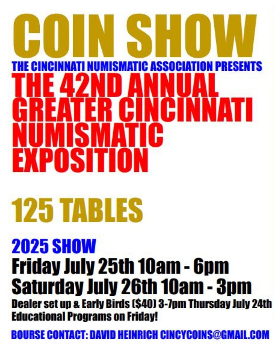 🪙 The 42nd Annual Greater Cincinnati Numismatic Exposition is coming to the Sharonville Convention Center July 25-26, 2025!

📍 Sharonville Convention Center, Cincinnati, OH
🗓️ Fri, July 25 (10 AM - 6 PM) &amp; Sat, July 26 (10 AM - 3 PM)
🔗 More info: cincinnaticoinclub.org