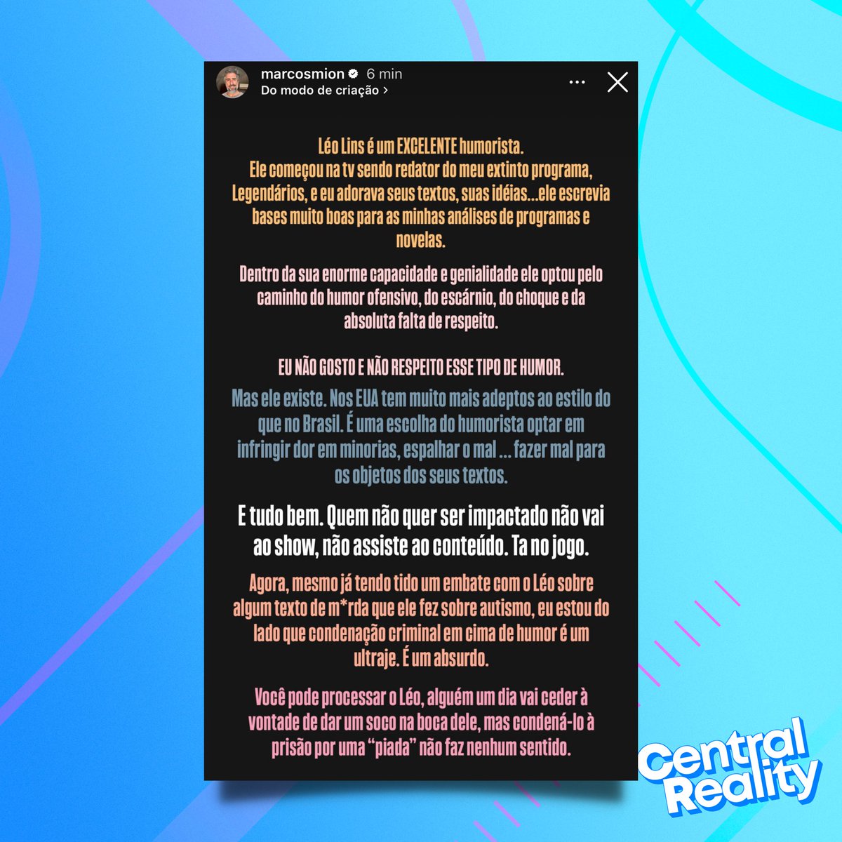 centralreality's tweet photo. 🚨AGORA: Marcos Mion se pronuncia contra a condenação de Léo Lins:

“Quem não quer ser impactado não vai ao show, não assiste ao conteúdo.” https://t.co/ZmSpUBqLfU
