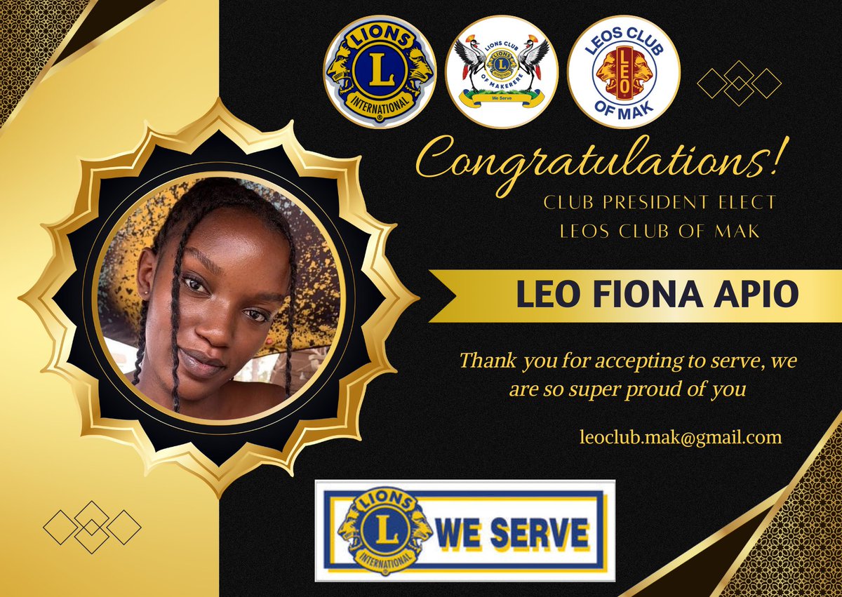 Congratulations Leo Fiona. 
Leo President Elect 
We serve
