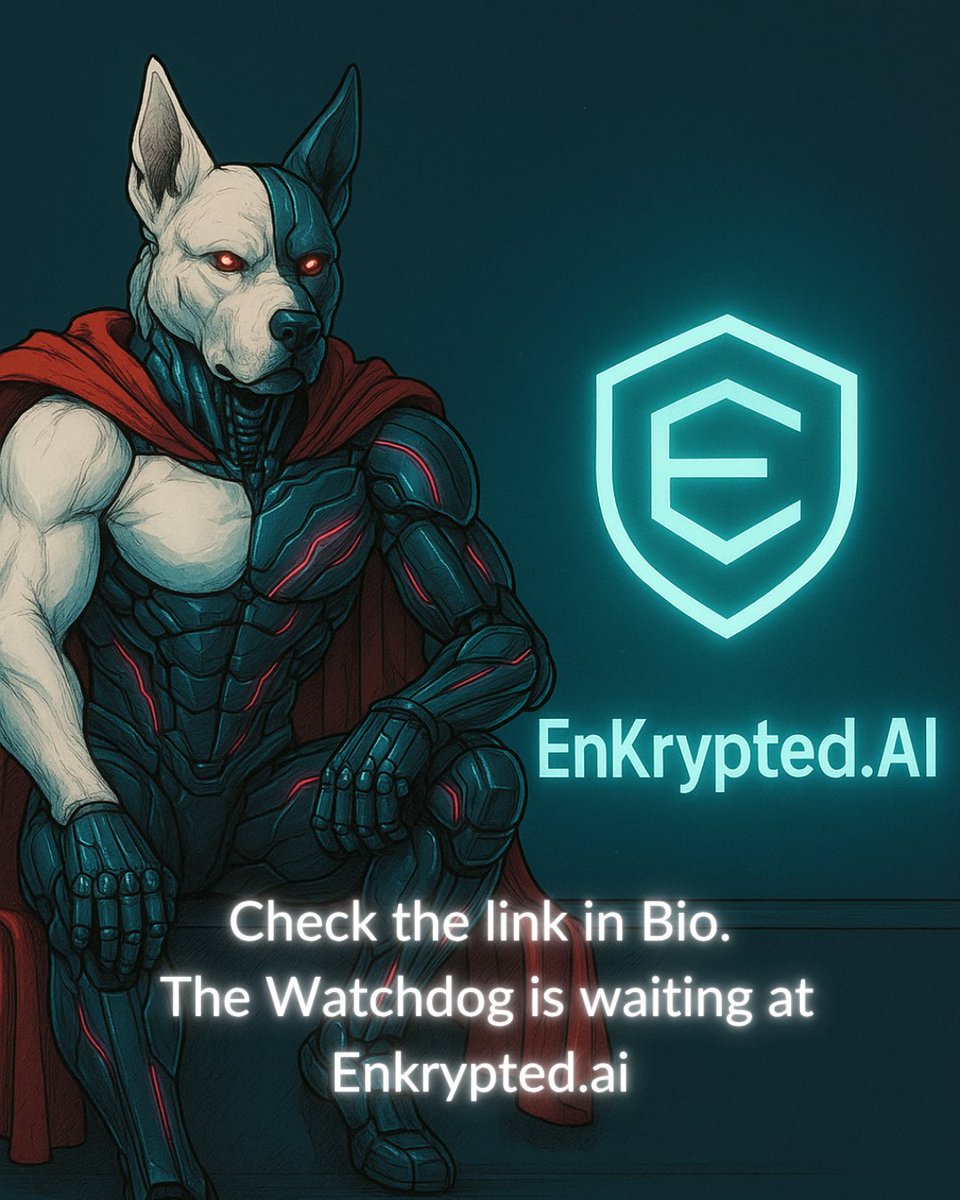EnKryptedAI's tweet photo. From real-time market analysis to scam detection, the AI Watchdog is trained to protect.
⚡️ Ask it anything.
💻 Explore it now → https://t.co/ISi3jM2TTB
#EnkryptedAI #CryptoSecurity #AIWatchdog #QuantumK9 #Web3Tools #NewWebsite #CryptoUpdate #CyberGuardian #CryptoTech https://t.co/sv81ssqcg6