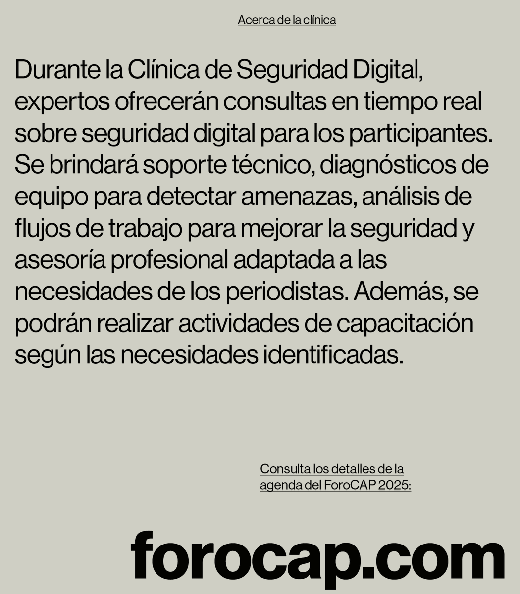 🔐 Clínica de Seguridad Digital en el #ForoCAPSanJosé2025.

Consultas en tiempo real con expertos: soporte técnico, diagnóstico de amenazas y asesoría para periodistas.

🗓️ 5 y 6 de junio | 13:00-17:00
📍 Centro Cultural de España, San José.