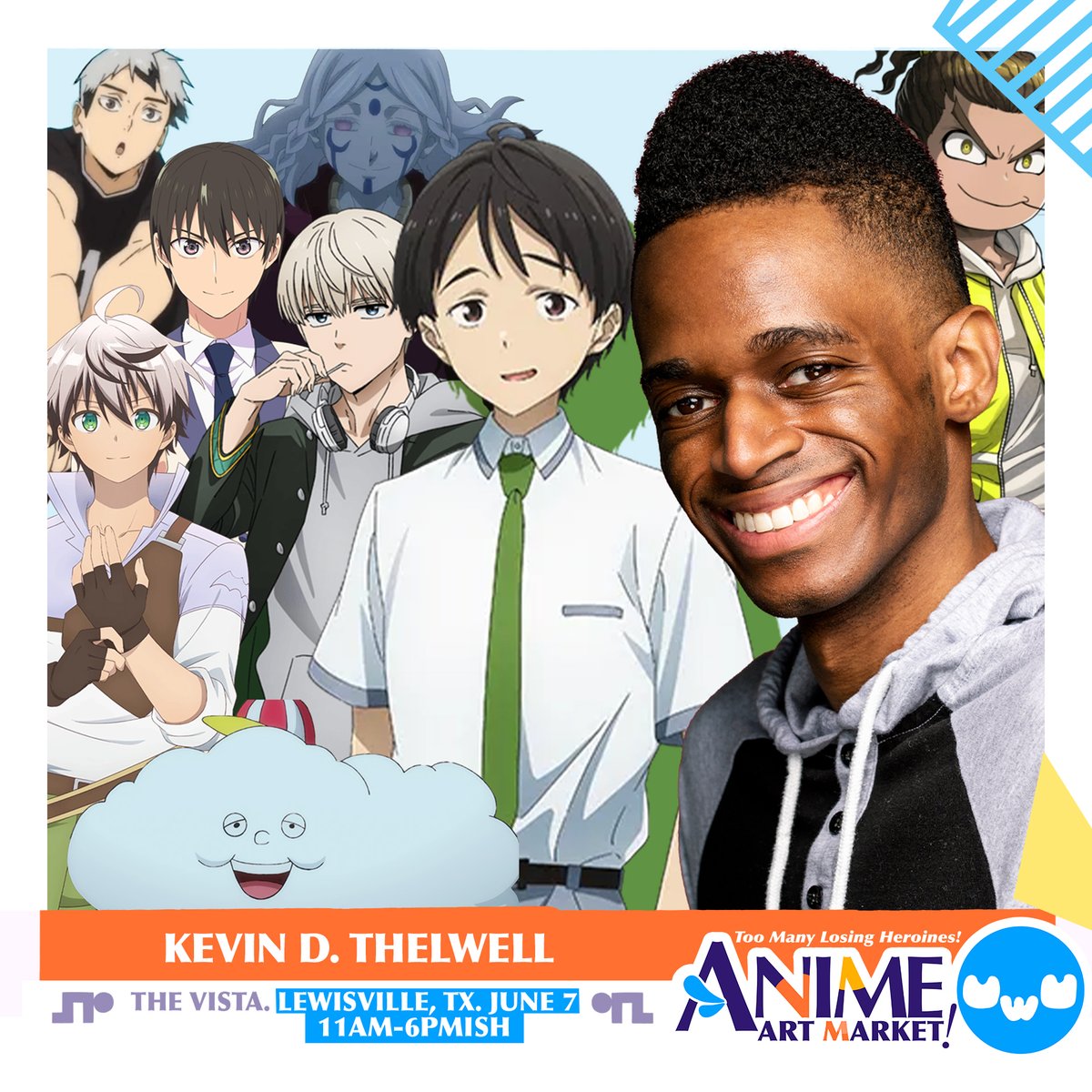 AnimeYankii @ The Vista Lewisville (@animeyankii) on Twitter photo 🌞 Kick off the summer with special guest <a href="/KevinDThelwell/">Kevin D. Thelwell</a> from Makeine: Too Many Losing Heroines! Meet him and 12 other VAs from Crunchyroll’s 2025 Best Slice of Life series this Saturday June 7th at The Vista. We’ll also have over 30 creators in our summer art market too! 🌞 Kick off the summer with special guest <a href="/KevinDThelwell/">Kevin D. Thelwell</a> from Makeine: Too Many Losing Heroines! Meet him and 12 other VAs from Crunchyroll’s 2025 Best Slice of Life series this Saturday June 7th at The Vista. We’ll also have over 30 creators in our summer art market too!