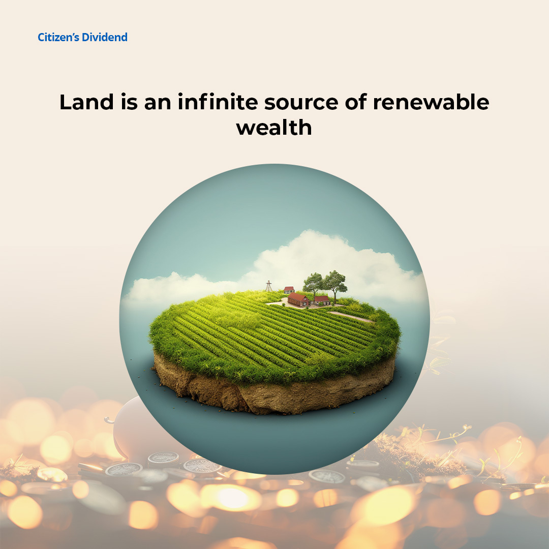 A Citizen’s Dividend taps into land value. It's a resource that never fades. As long as society exists, it generates surplus to fund a reliable universal basic income.

Explore how much value your country holds: citdiv.org