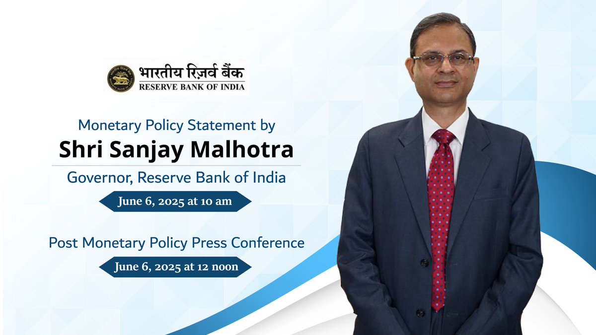ReserveBankOfIndia (@rbi) on Twitter photo 🗓 June 6, 2025
Tune in as RBI Governor <a href="/GovSMalhotra/">Sanjay Malhotra</a> presents the Monetary Policy Statement at 10:00 AM
📺 Watch live: youtube.com/live/tAYb2tLhI…
🎙 Post-policy press conference at 12:00 PM
📍 youtube.com/live/ysiVzF_X1…
#RBIPolicy #MonetaryPolicy #RBI #MPC #RBIToday 🗓 June 6, 2025
Tune in as RBI Governor <a href="/GovSMalhotra/">Sanjay Malhotra</a> presents the Monetary Policy Statement at 10:00 AM
📺 Watch live: youtube.com/live/tAYb2tLhI…
🎙 Post-policy press conference at 12:00 PM
📍 youtube.com/live/ysiVzF_X1…
#RBIPolicy #MonetaryPolicy #RBI #MPC #RBIToday