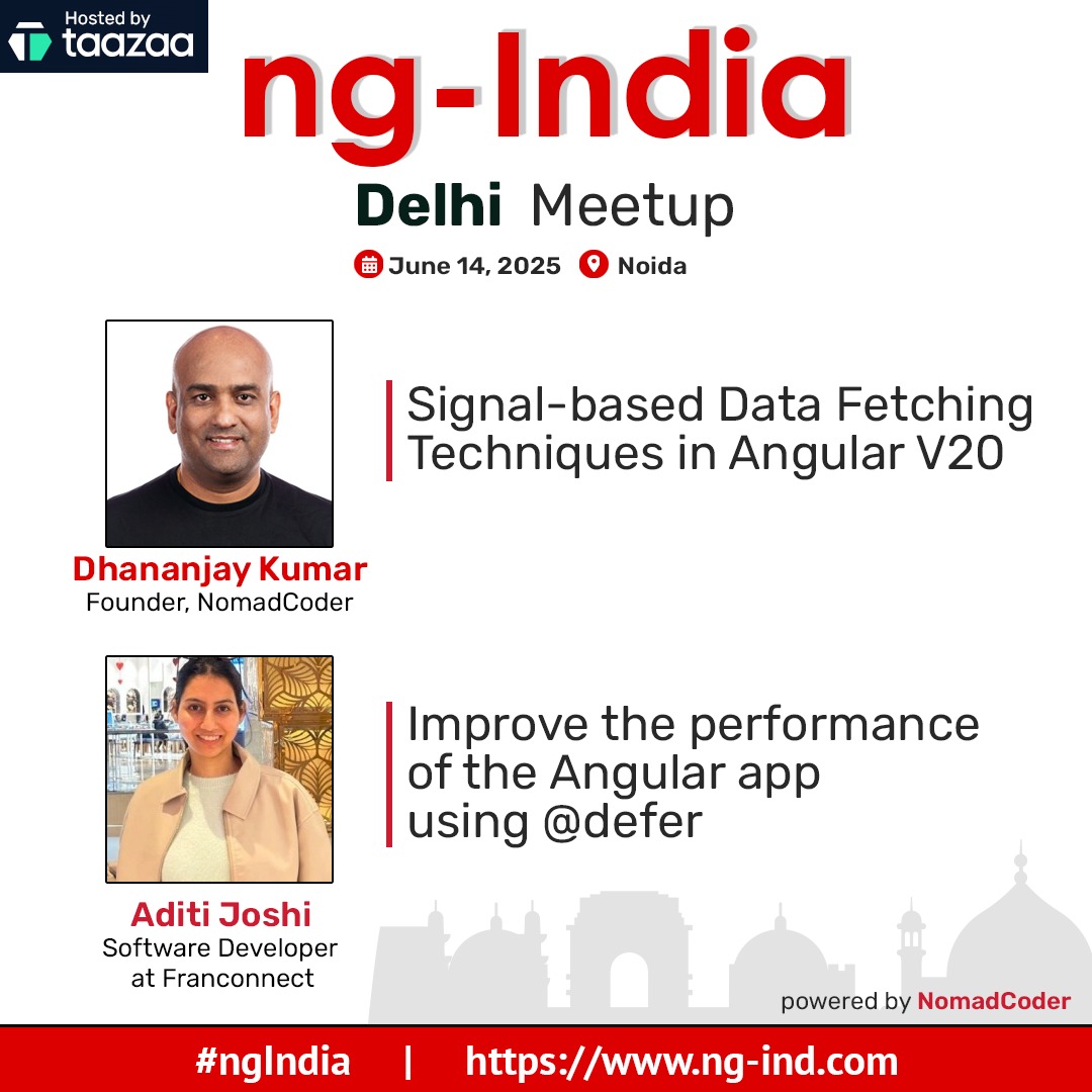 Nomadcoder (@nomadcoderai) on Twitter photo Join #ngIndia Delhi Meet-up on 14 June for free learning on Angular v20.
There are only 𝟮𝟬 𝘀𝗲𝗮𝘁𝘀 available, so if you'd like to attend, message <a href="/debug_mode/">Dhananjay Kumar</a> and he'll register your name.
Date - 14 June 2025
Location - Noida
#angular #taazaainc #nomadcoder Join #ngIndia Delhi Meet-up on 14 June for free learning on Angular v20.
There are only 𝟮𝟬 𝘀𝗲𝗮𝘁𝘀 available, so if you'd like to attend, message <a href="/debug_mode/">Dhananjay Kumar</a> and he'll register your name.
Date - 14 June 2025
Location - Noida
#angular #taazaainc #nomadcoder