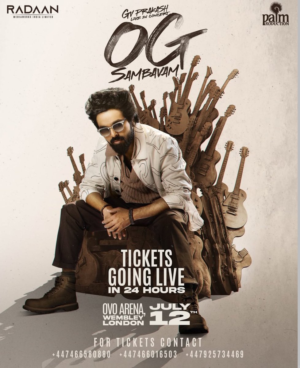 Dinesh Guna (@gdinesh111) on Twitter photo 🚨 LONDON – THIS IS NOT A DRILL! 🚨
The OG of Music – GV PRAKASH is coming in hot with #OGSAMBAVAM🔥🎤 <a href="/gvprakash/">G.V.Prakash Kumar</a>
🗓 July 12th
📍 OVO Arena Wembley
🎟 Tickets go LIVE in 24 hours!
Grab your tickets NOW!
📞 For tickets:
+44 7466 580880 | +44 7466 016503 | +44 7925 734469 🚨 LONDON – THIS IS NOT A DRILL! 🚨
The OG of Music – GV PRAKASH is coming in hot with #OGSAMBAVAM🔥🎤 <a href="/gvprakash/">G.V.Prakash Kumar</a>
🗓 July 12th
📍 OVO Arena Wembley
🎟 Tickets go LIVE in 24 hours!
Grab your tickets NOW!
📞 For tickets:
+44 7466 580880 | +44 7466 016503 | +44 7925 734469