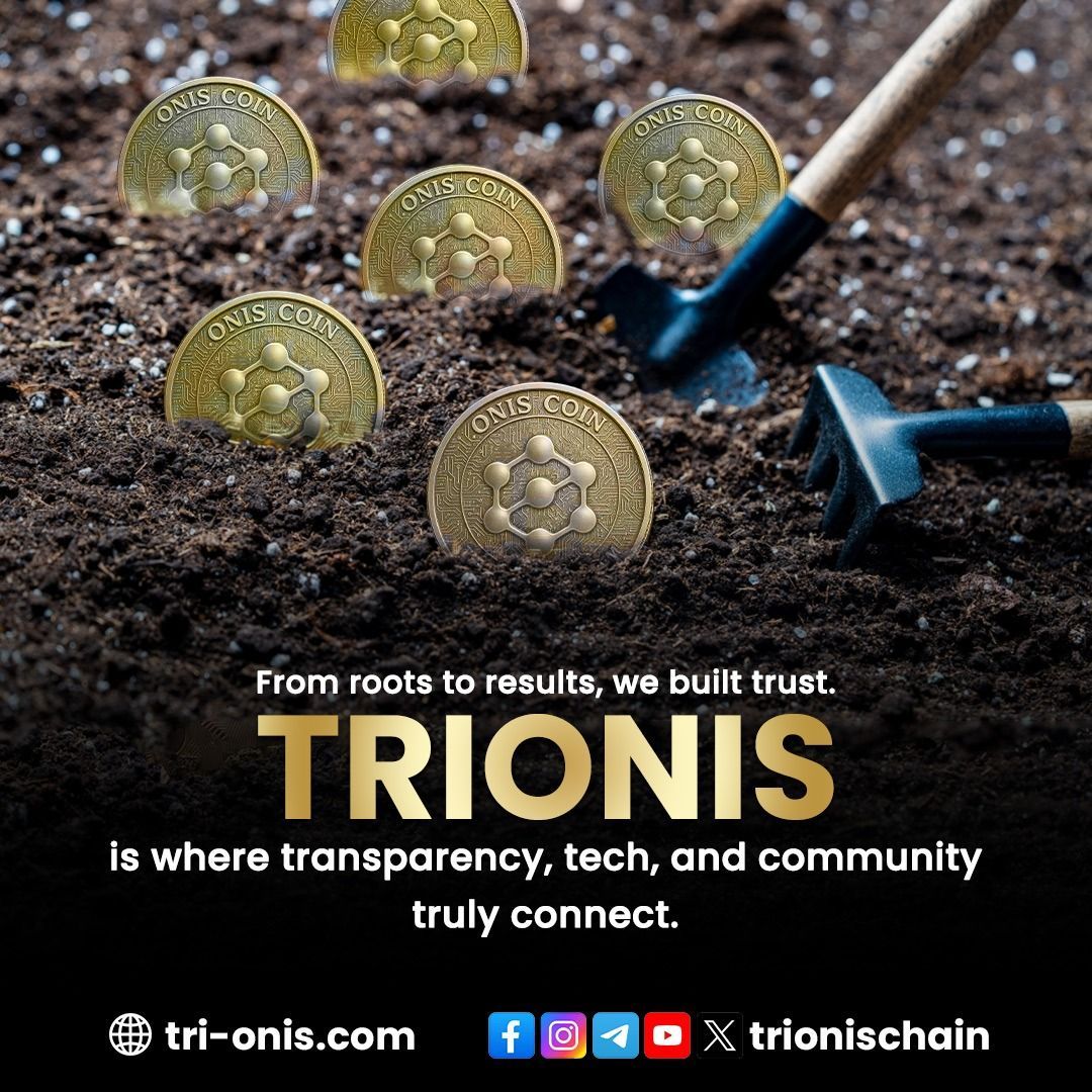 From roots to results 🌱
#TRIONIS is growing trust, tech &amp; transparency together 🛠️✨

It’s more than just a coin—it's community-powered progress 🚀
tri-onis.com

#trionis #trionischain #ONIS #oniscoin #ONISPay