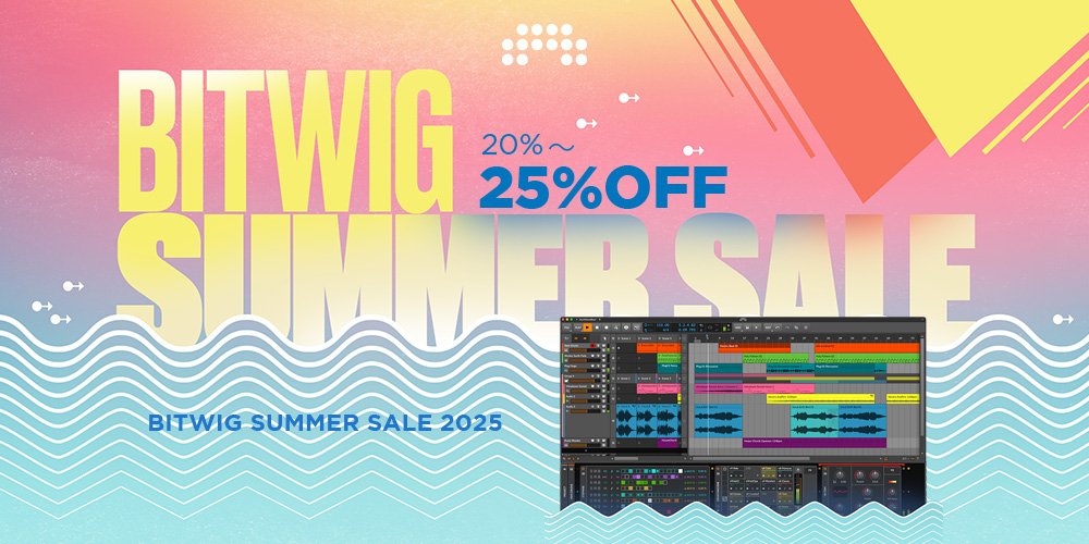 dirigentjp's tweet image. #サマーセールはじめました !

#Bitwig も開始！
dirigent.jp/blog/bitwig-su…
