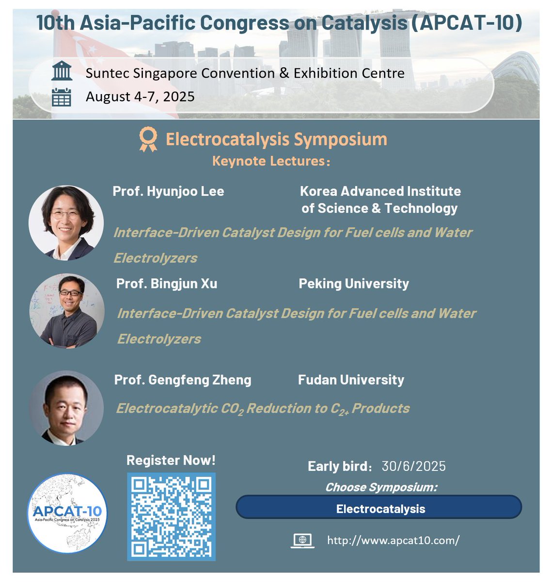 10th Asia-Pacific Congress on Catalysis (@scs_apcat10) on Twitter photo ⚡️Electrocatalysis Symposium!
It is quite the pleasure to introduce the keynote lecturers for the APCAT-10 Electrocatalysis Symposium!
The speaker lineup includes top experts in electrocatalysis! <a href="/ChuanZhao11/">Chuan Zhao</a> <a href="/BingjunXu/">Bingjun Xu</a>
+ more!
Registration information ⬇️ ⚡️Electrocatalysis Symposium!
It is quite the pleasure to introduce the keynote lecturers for the APCAT-10 Electrocatalysis Symposium!
The speaker lineup includes top experts in electrocatalysis! <a href="/ChuanZhao11/">Chuan Zhao</a> <a href="/BingjunXu/">Bingjun Xu</a>
+ more!
Registration information ⬇️