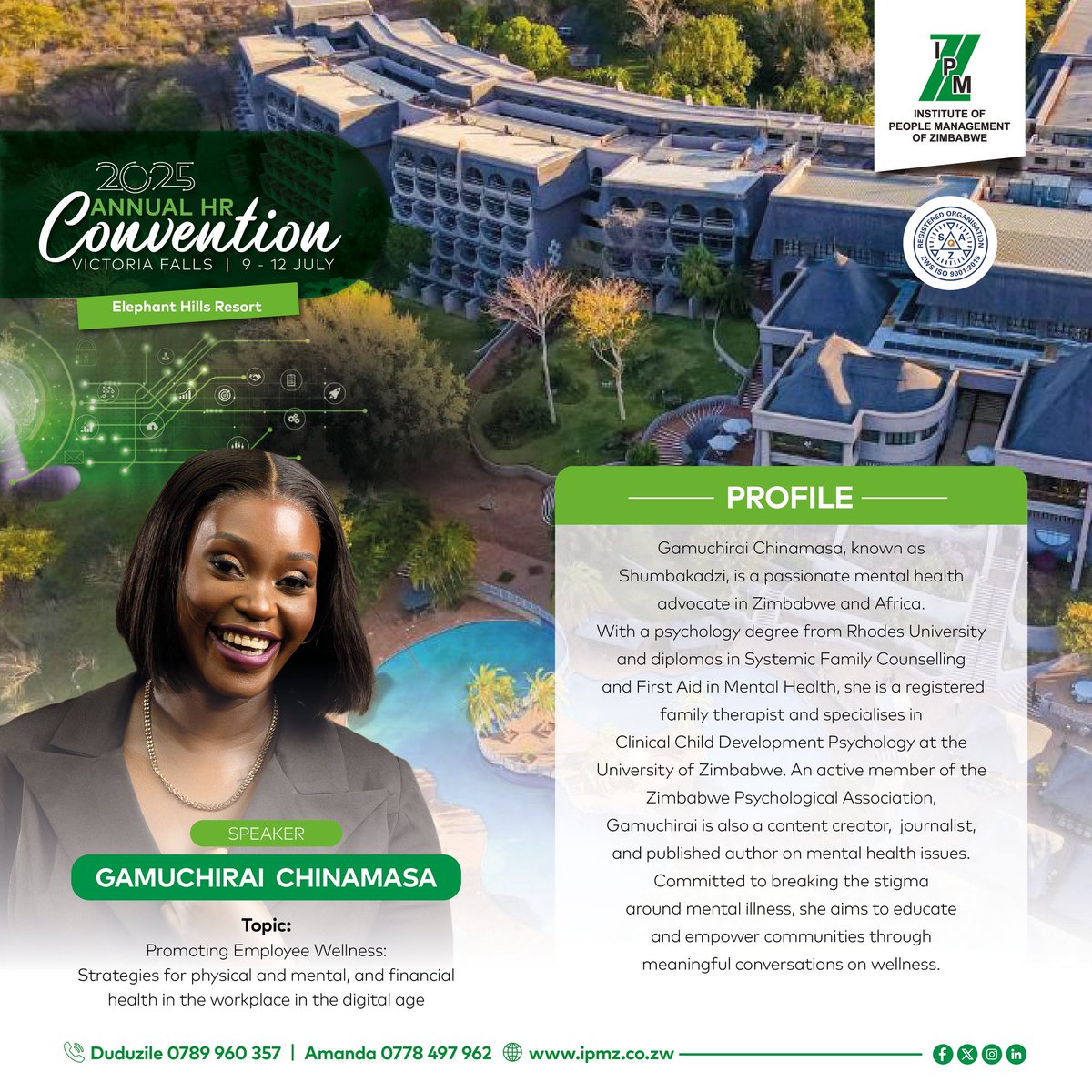 So honored to have been asked to be one of the speakers  at the upcoming IPMZ 2025 Annual HR Convention, which will be held at the Elephant Hills Hotel in Victoria Falls.