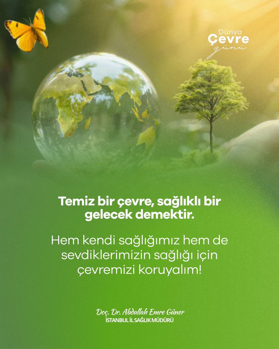 5 Haziran Dünya Çevre Günü, sadece doğayı değil, insan sağlığını da korumak için bir farkındalık çağrısıdır.

Temiz hava, sağlıklı su, sürdürülebilir bir çevre; halk sağlığının ayrılmaz parçasıdır.