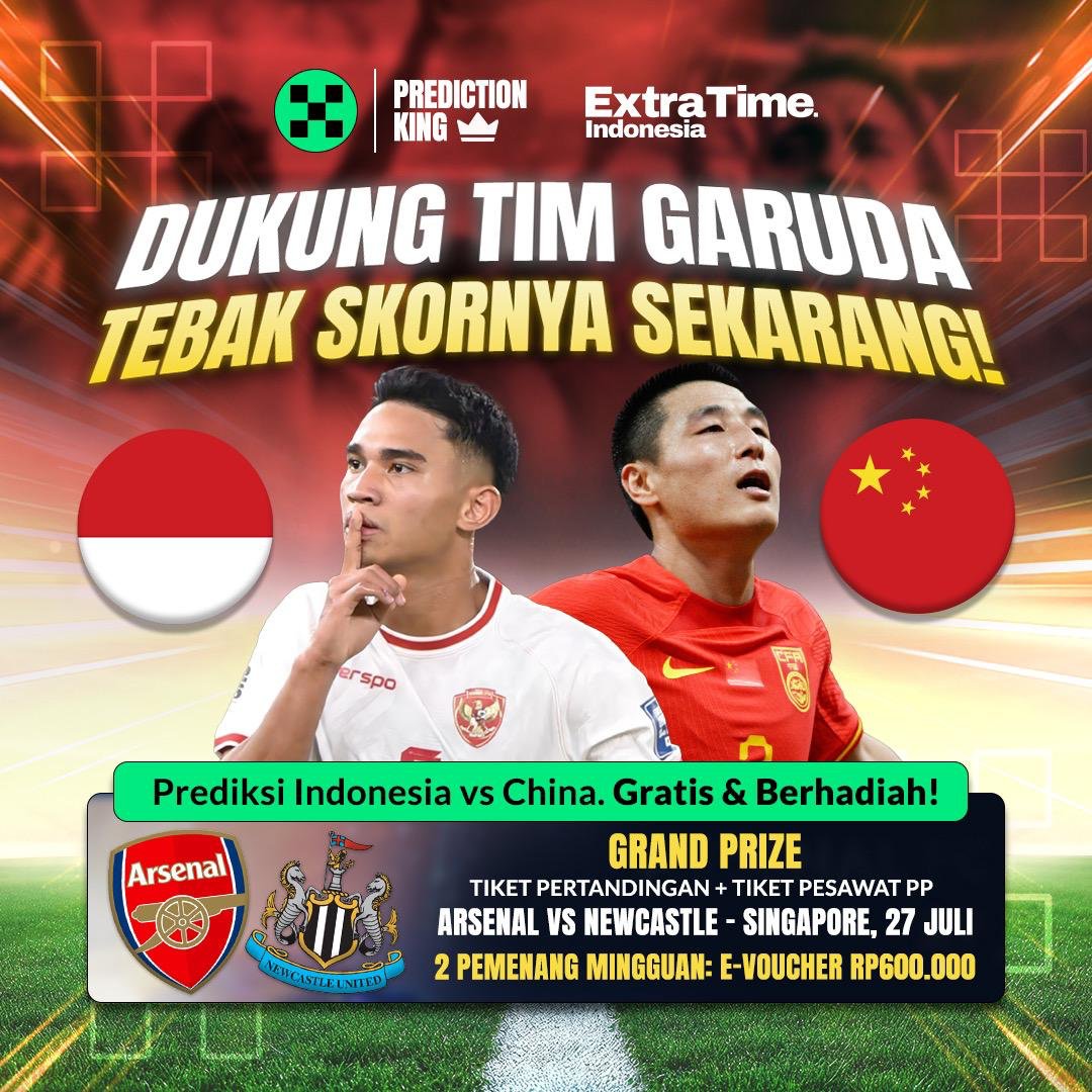 💰 KUIS TEBAK SKOR BIGMATCH: INDONESIA VS CHINA! ⚽

Tebak skor dan menangkan total hadiah Rp600 ribu untuk 3 pemenang, plus GRAND PRIZE: Tiket pesawat PP dan nonton GRATIS Arsenal vs Newcastle di Singapura! 🇸🇬🔥

Cara ikutan:
- Retweet postingan ini
- Wajib follow