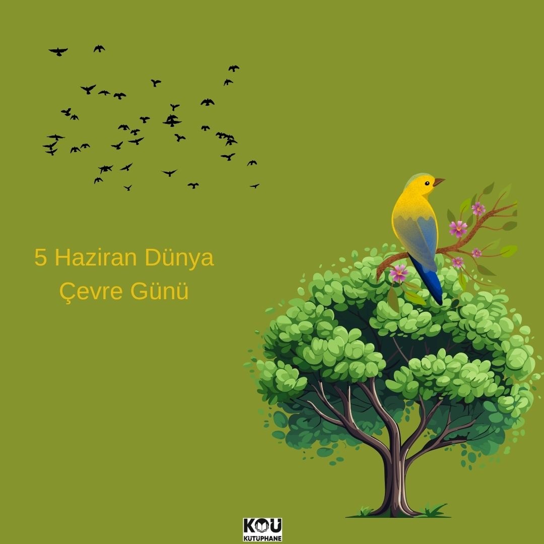 Dünya Çevre Günü Kutlu Olsun