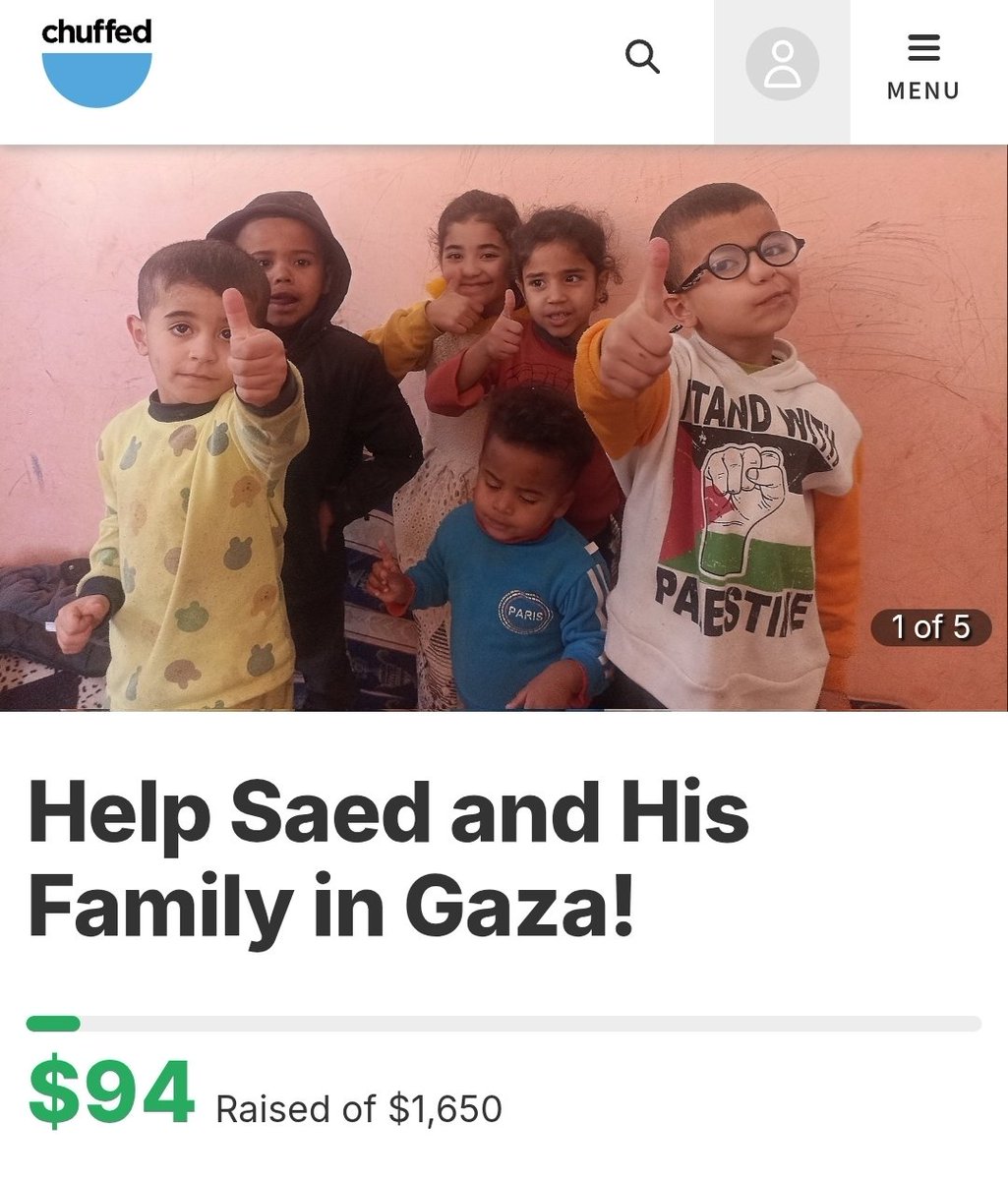 Saeed Hassan (<a href="/Sa1Rooroo/">Saed Hassan #Gaza🇵🇸🍉</a>) is a father of 3 children in Gzza and he is also taking care of 3 orphans who lost their parents.
𝑫𝒐𝒏𝒂𝒕𝒆 𝒉𝒆𝒓𝒆: chuffed.org/project/132505…

He couldn't manage to raise even a mere $100.