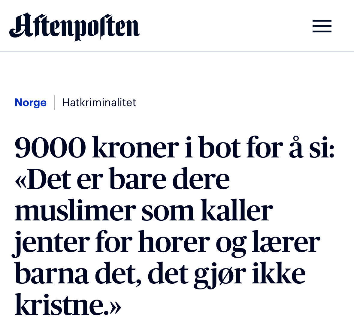 Det er rett og slett skandaløst at politiet har bøtelagt en person for å si noe slikt. Denne uttalelsen er godt innenfor norsk ytringsfrihet.
