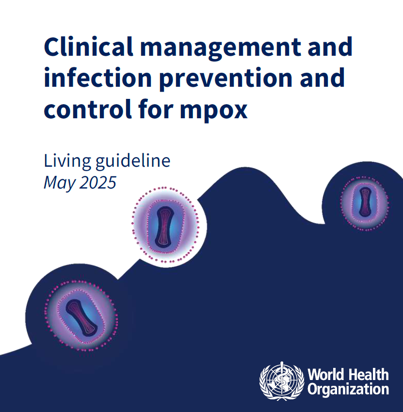 The World Health Organization (WHO) released a living guideline in May 2025 titled Clinical management and infection prevention and control for mpox (Document B09434)

View/Open iris.who.int/bitstream/hand…

Collections Technical Documents iris.who.int/handle/10665/2…