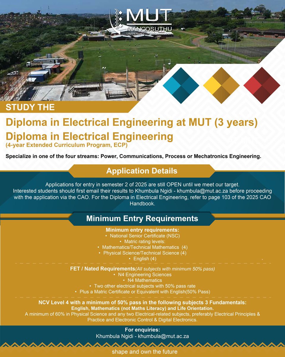 MUTCampus's tweet image. ⚡️Ready to power your future?

Apply now for the Diploma in Electrical Engineering at MUT!
Semester 2 applications for 2025 are still open.
📧 khumbula@mut.ac.za

#MUT #EngineeringYourFuture #ApplyNow