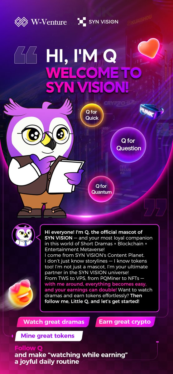 Hello, I am “Q” from SYN VISION!

In the new era of rapid development of Web3 entertainment content, brand personality and community linkage are gradually becoming the core force driving global cultural consensus.

🎉 Who is Q?
I am the first IP spokesperson of SYN VISION Web3