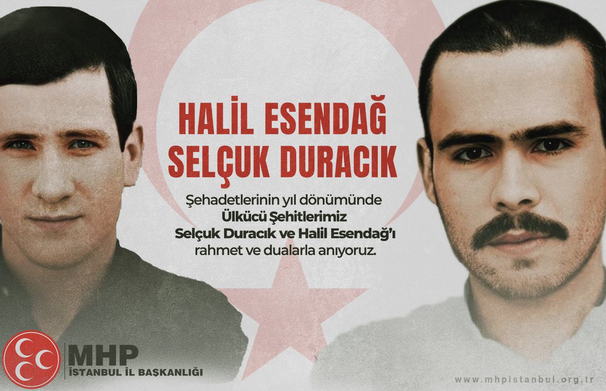 Şehadetlerinin Yıl Dönümünde Ülkücü Şehitlerimiz Selçuk DURACIK ve Halil ESENDAĞ'ı Rahmet ve Dualarla Anıyoruz.
