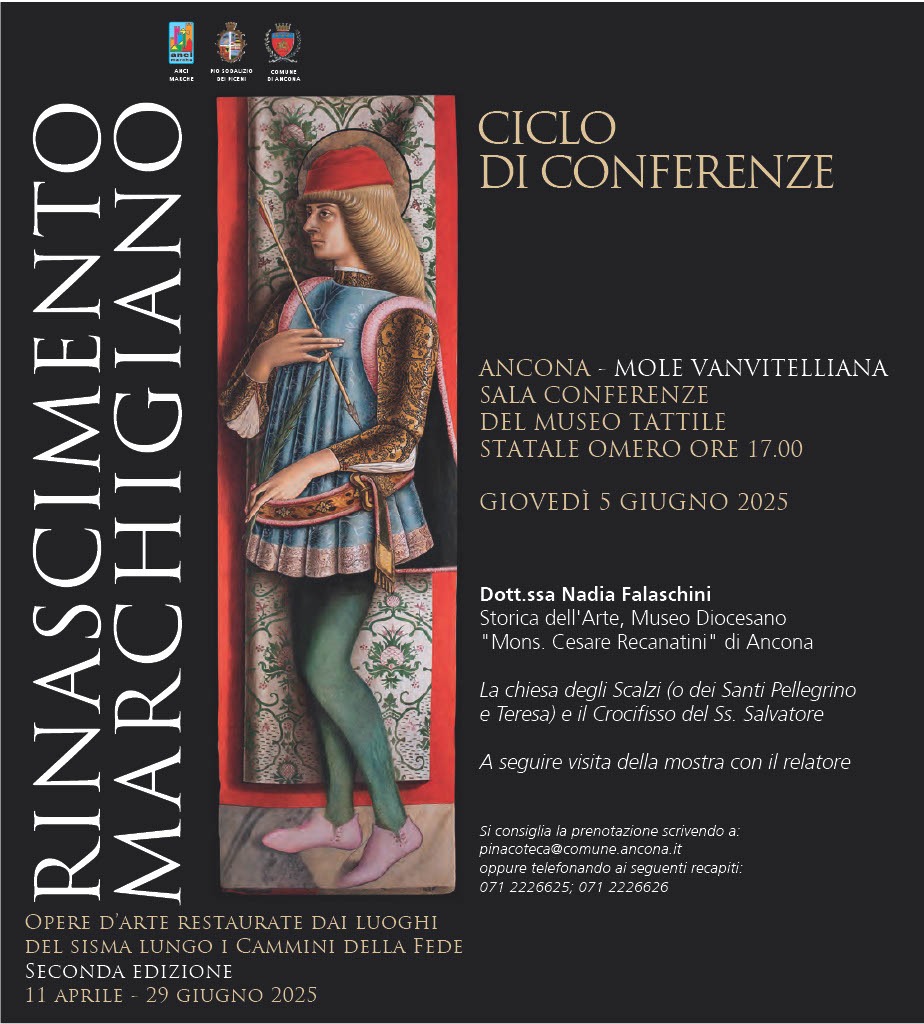5 giugno ore 17:00, Museo Omero
Conferenza di Nadia Falaschini su
La chiesa degli Scalzi (o dei Santi Pellegrino e Teresa) e il Crocifisso del SS. Salvatore".
Al termine visita guidata alla mostra "Rinascimento Marchigiano in corso alla Mole Vanvitelliana #Ancona #MuseoOmero