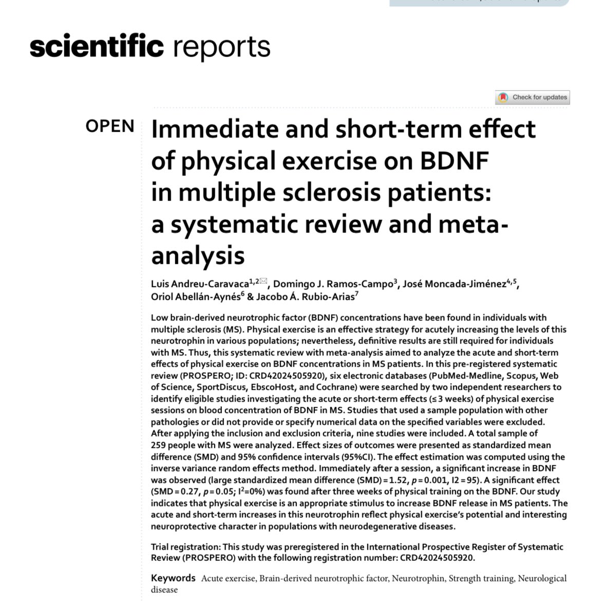 Can physical exercise acutely and in the short-term increase BDNF —a neurotrophin with neuroprotective effects— in people with multiple sclerosis?

Result of my research stay at the University of Costa Rica and the ADVICE project. 

rdcu.be/eps6L