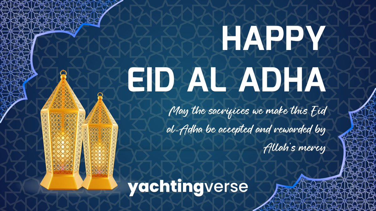 🌙 Eid al-Adha Mubarak from the Yachtingverse Team!

Wishing peace, prosperity, and joy to our entire community during this special time of Eid al-Adha.

As we continue sailing forward with innovation and purpose, we’re grateful for your support and trust.

🕊️ May this Eid