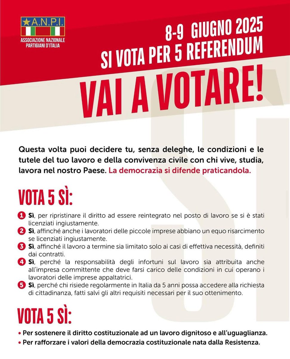 A.N.P.I. Nazionale (@anpinazionale) on Twitter photo 📣 Referendum 8 e 9 giugno:
✍️ VOTA 5 SÌ
- Per sostenere il diritto costituzionale ad un lavoro dignitoso e all’uguaglianza.
- Per rafforzare i valori della democrazia costituzionale nata dalla Resistenza
<a href="/cgilnazionale/">CGIL Nazionale</a>
#Referendum2025
#InsiemeperilReferendum 📣 Referendum 8 e 9 giugno:
✍️ VOTA 5 SÌ
- Per sostenere il diritto costituzionale ad un lavoro dignitoso e all’uguaglianza.
- Per rafforzare i valori della democrazia costituzionale nata dalla Resistenza
<a href="/cgilnazionale/">CGIL Nazionale</a>
#Referendum2025
#InsiemeperilReferendum