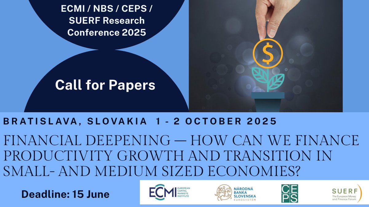 CebraOrg's tweet image. 📢 Call for Papers
Financial Deepening: Financing productivity & transition in small- & medium-sized economies.
🗓 Oct 1–2, 2025 | 📍 Bratislava
📩 Submit by June 15
Joint conference by @CEPS_thinktank @NBS_sk @ECMI_CEPS @suerf_org
🔗 suerf.org/wp-content/upl…
#CFP…