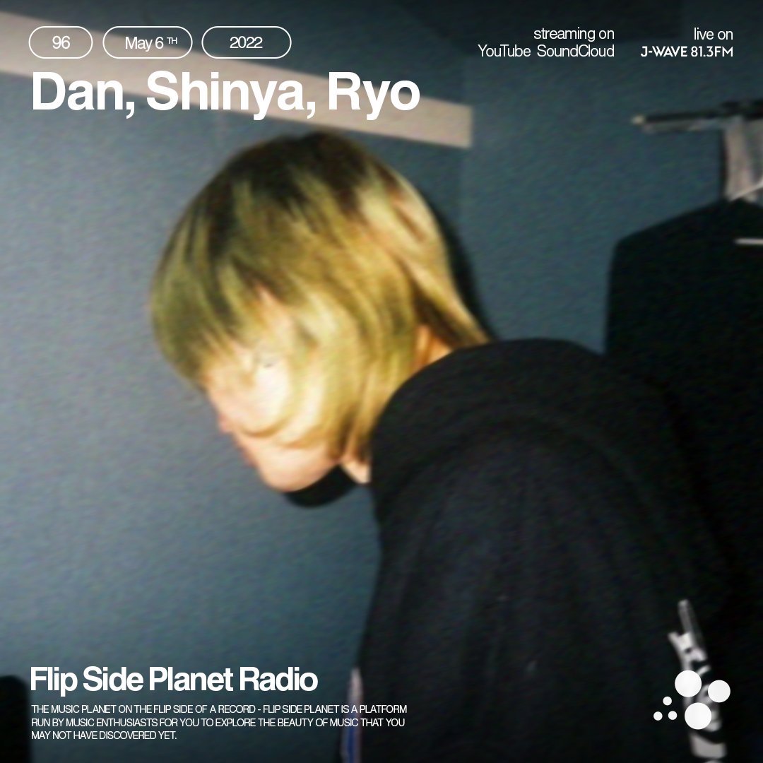 過去回配信🔙

FSP Radio Show #96
Hosted by Dan, Shinya w/Ryo

YouTube/SoundCloudで配信中
youtu.be/8Aq5NLIuBfs
soundcloud.com/flipsideplanet…

#FlipSidePlanet