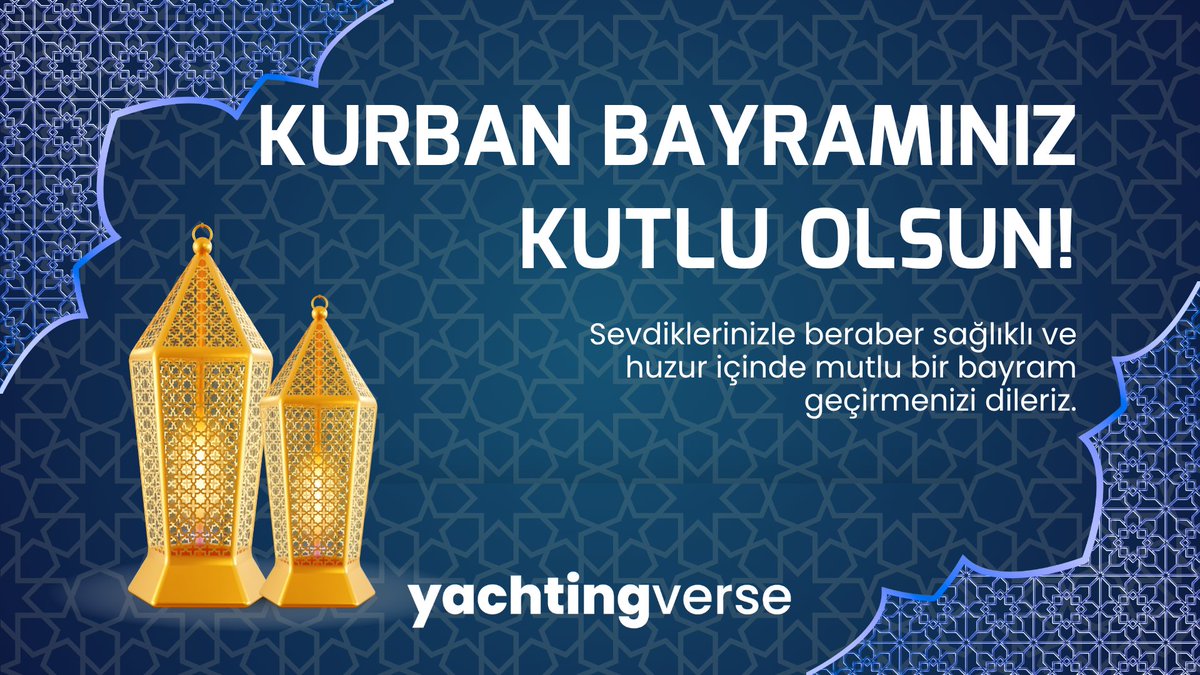 🌙 Kurban Bayramınız Mübarek Olsun!

Bayramlar; birlik, paylaşma ve gönülleri birleştirme vaktidir.

Yachtingverse ailesi olarak, bu mübarek günde sevdiklerinizle birlikte sağlık, huzur ve bereket dolu bir bayram geçirmenizi dileriz.

Bayramınız kutlu olsun!