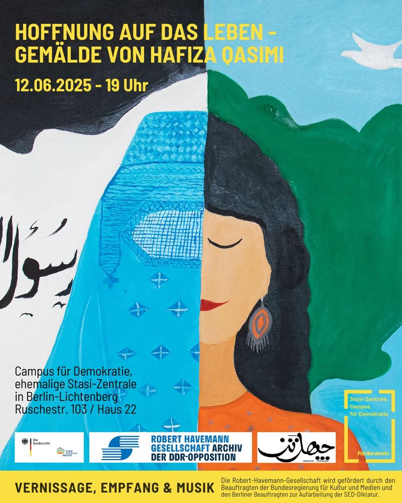 EVENT REMINDER ‼️

Mut, #Freiheit &amp; #Hoffnung in Bildern: Hafiza Qasimi zeigt ihre Gemälde auf dem #CampusFuerDemokratie. 
Vernissage am 12.06.2025 um 19:00 &amp; Gespräch mit DDR-Bürgerrechtlerin Tina Bara über Kunst als Akt des Widerstands.

Seid dabei! 👉 forms.gle/PNs4X4n6MPX8ux…
