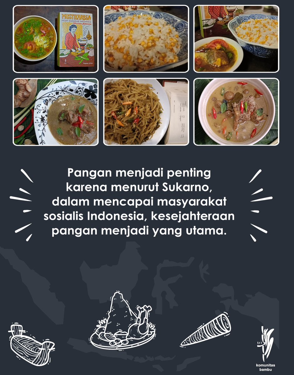 Di balik penyusunan Mustikarasa yang disebut sebagai buku besar makanan Indonesia dengan 1600 resep, terdapat gagasan Sukarno dalam mewujudkan kedaulatan pangan.