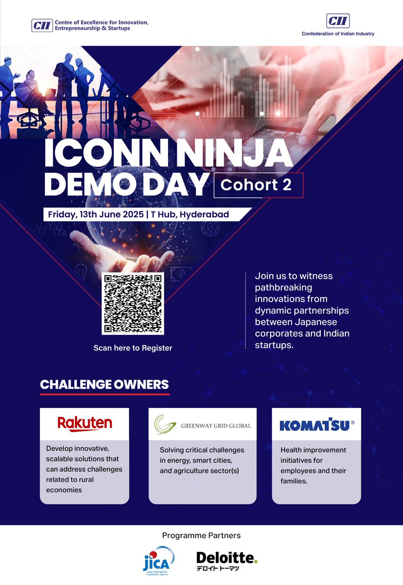 ICONN NINJA Demo Day – Cohort 2
📍T-Hub, Hyderabad | 📅 Friday, 13th June 2025
CII CIES in partnership with JICA India and Deloitte Tohmatsu, is pleased to invite you to the Demo Day 
Register Now: forms.office.com/pages/response…

#ICONNNINJA #CII #CII4Startups #JICA #Deloitte