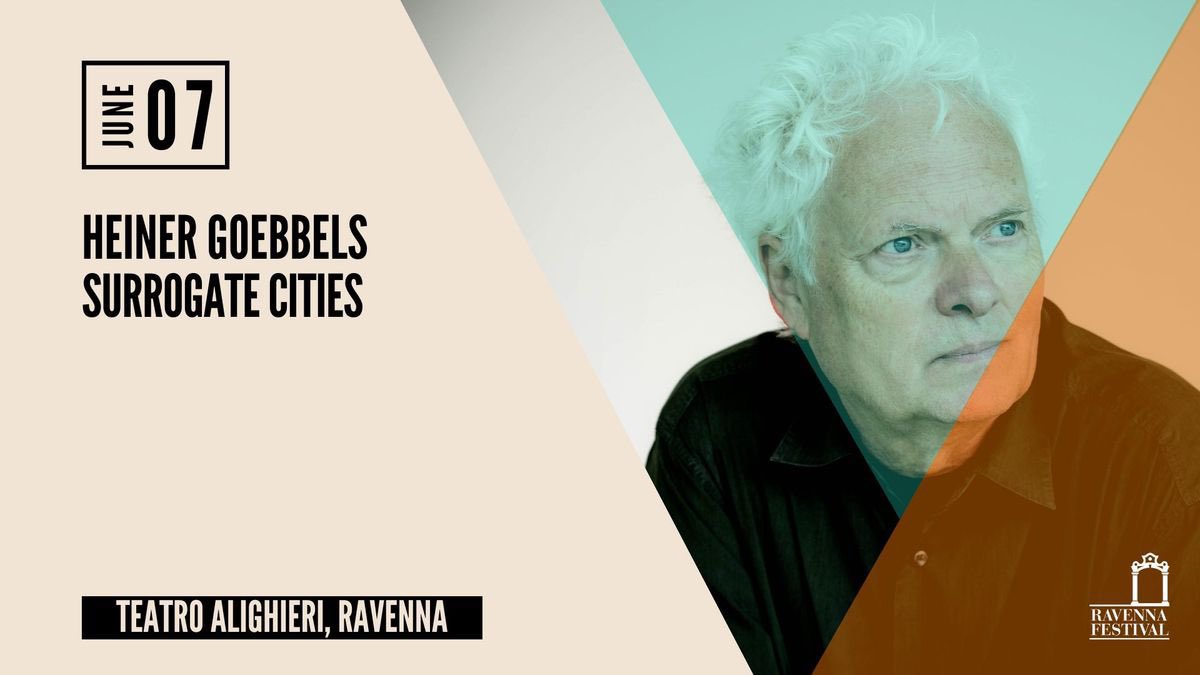 SABATO 7 giugno ore 21
Heiner Goebbels
Surrogate Cities
Orchestra Giovanile Luigi Cherubini
direttore Andrea Molino
Aurore Ugolin John De Leo e Jack Bruce voci
Alípio Carvalho Neto sassofoni

 👉lc.cx/xzgmXH