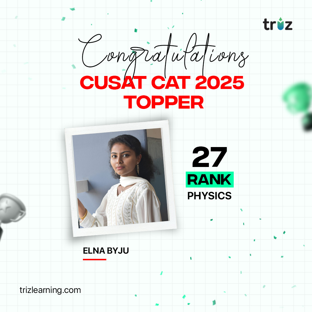 trizlearning's tweet photo. Congrats to our CUSAT CAT 2025 Physics topper! 📘
Your perseverance and passion made all the difference.
Team Triz is thrilled to celebrate your success! 🎉

#CUSATCAT2025 #PhysicsTopper #TrizLearning #DreamAchieved #ProudMoment https://t.co/xQGy6L58CL