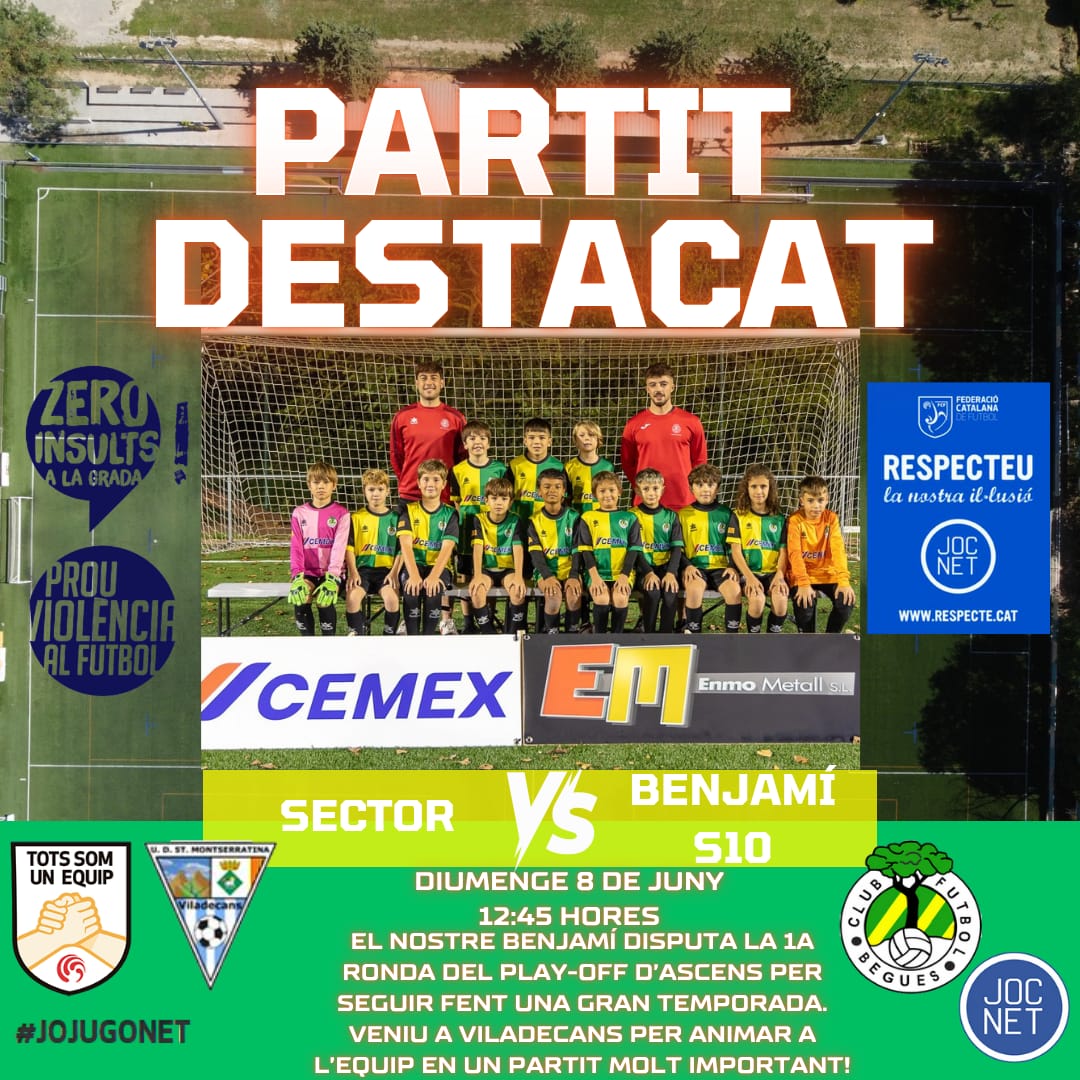 El Benjamí S10 juga les semifinals del Play-off diumenge al camp del Sector Montserratina, tercer classificat a la lliga. Serà a les 12:45

Molta sort equip!!!

Força Begues!!!  💚💛💚💛⚽⚽