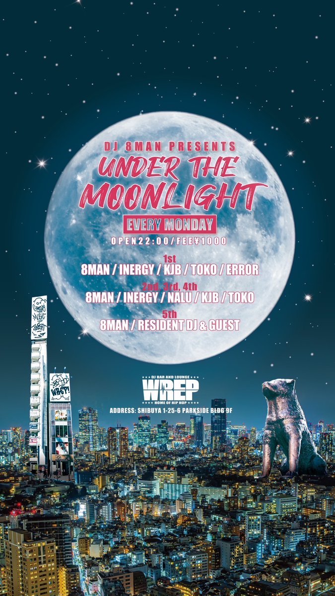 【6月9日 (月) UNDER THE MOONLIGHT】

DJ 8MAN
DJ INERGY <a href="/i11190207/">DJ INERGY</a> 
DJ NALU <a href="/DJ_NALU/">NALU</a> 
DJ KJB
DJ TOKO <a href="/TokoTsuzimura/">DJ TOKO/辻村とうこ</a> 

Open 20:00 ¥1000
djbar.wrep.jp/schedule/under…