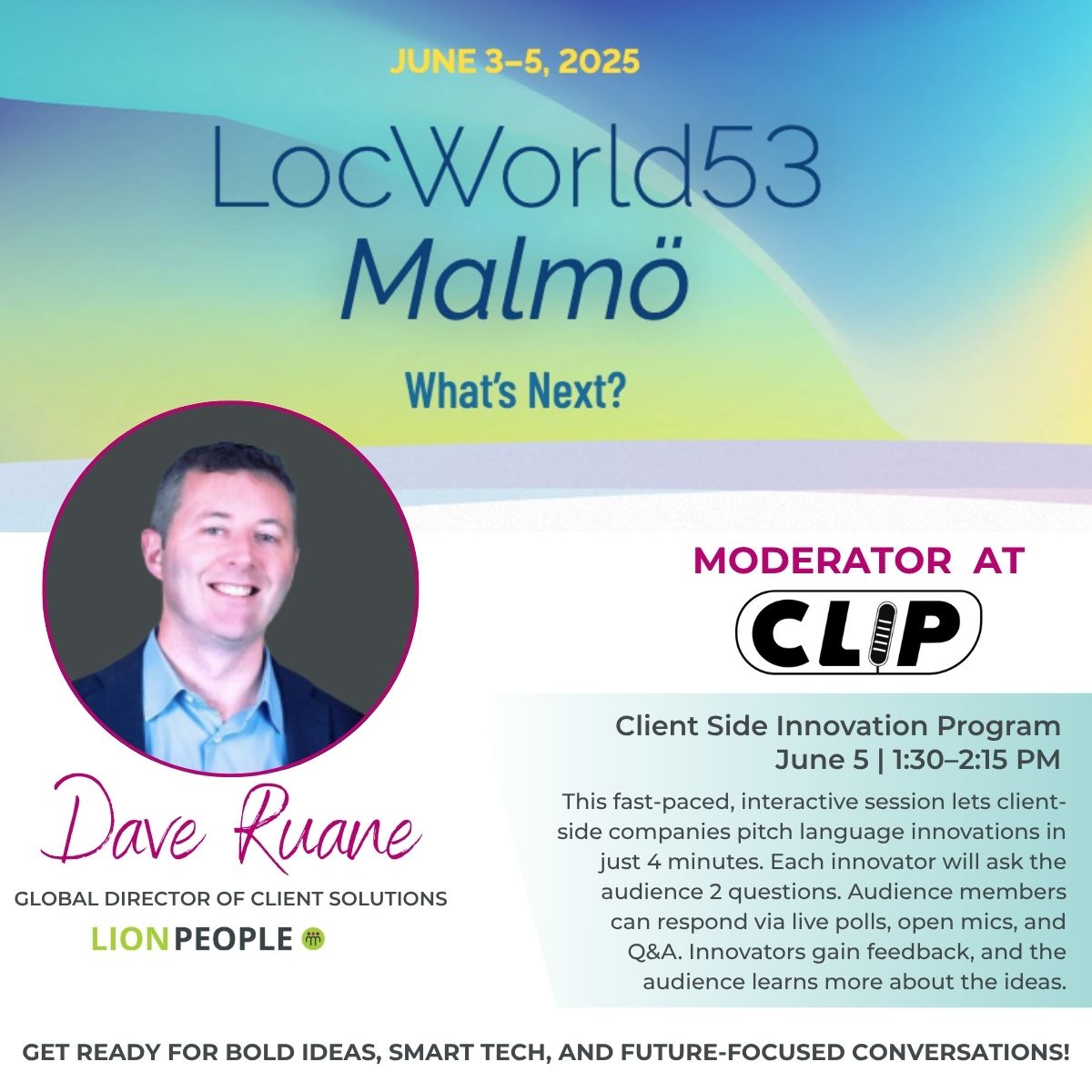 🚨 Happening TODAY at #LocWorld53! Don’t miss Dave Ruane as he moderates the CLIP – Client Side Innovation Program 🔥

💡 5 innovations
🎤 4-minute pitches
❓ 2 bold questions

#Localization #Innovation #CLIP #ClientSide #LocWorld53 #Malmo