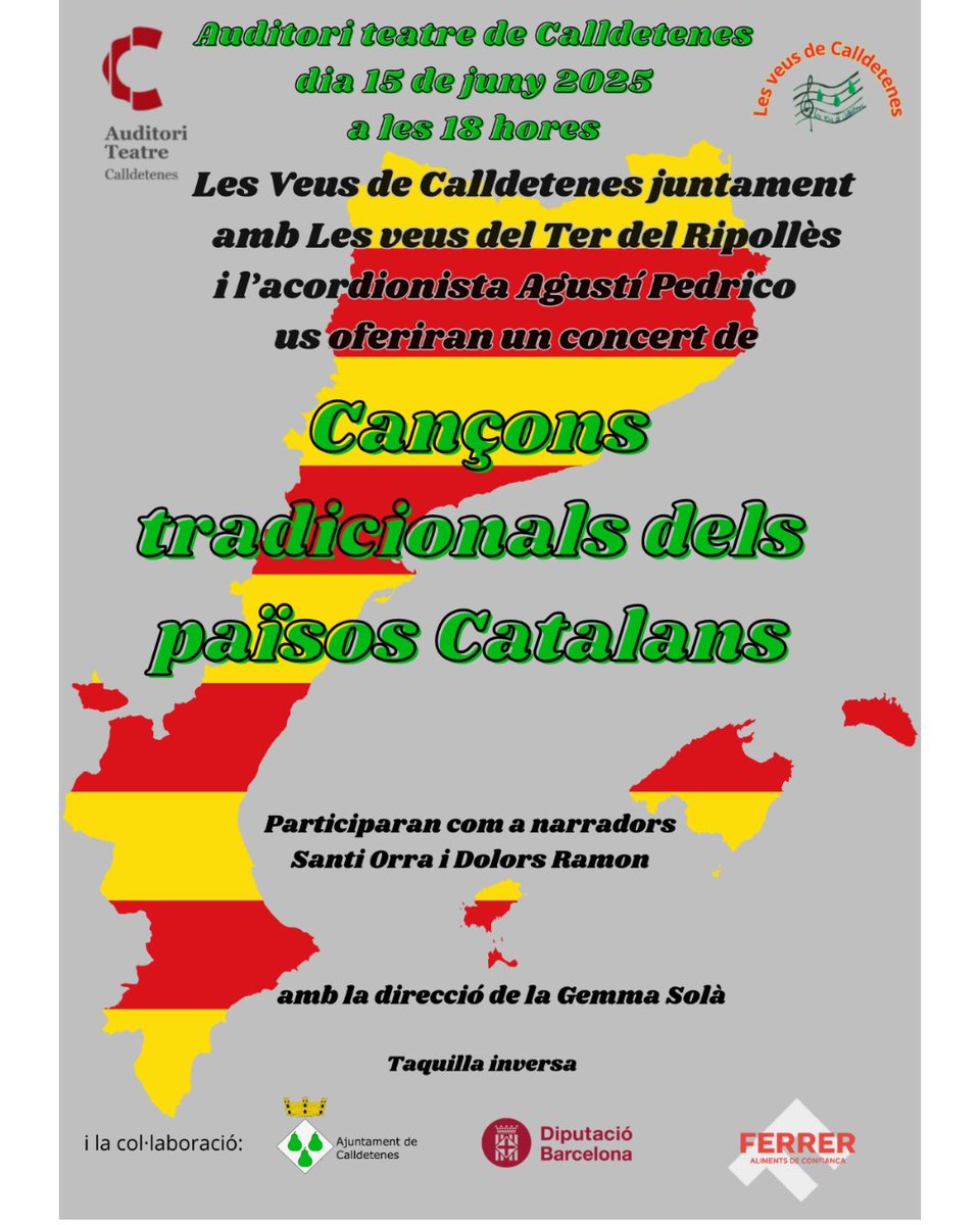 🎶 Cançons Tradicionals dels Països Catalans 🎶
Un recorregut musical pels territoris de parla catalana.

📅 Diumenge 15 de juny de 2025
⏳ A les 18 h
📍 Auditori Teatre de Calldetenes
💸 Taquilla inversa

No et perdis aquesta nit de música i emoció! 🎶