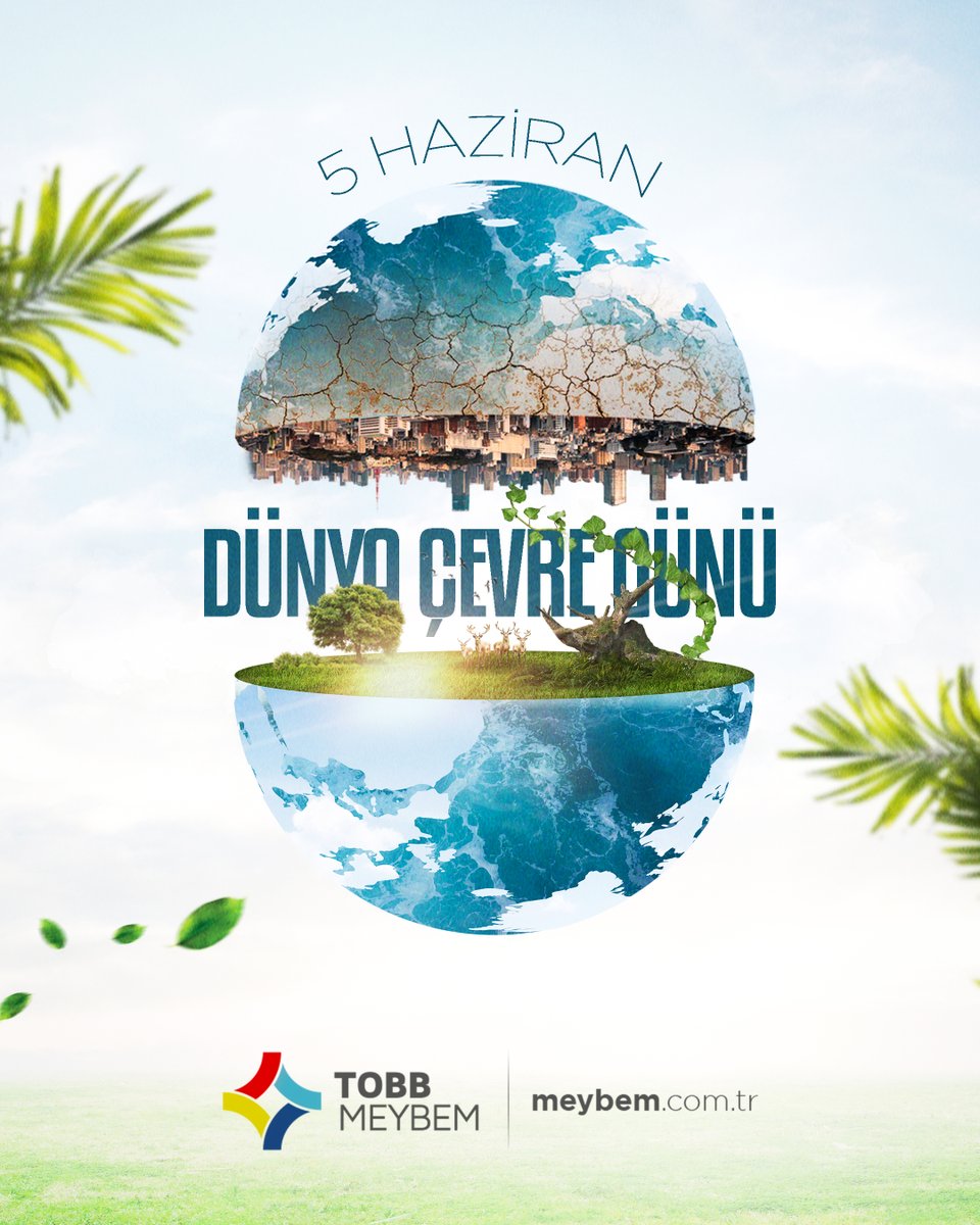 🌍 5 Haziran Dünya Çevre Günü
Gelecek nesillere yaşanabilir bir dünya bırakmak, hepimizin sorumluluğu.

TOBB MEYBEM olarak çevreye duyarlı üretim, bilinçli tüketim ve sürdürülebilirlik ilkeleriyle hareket ediyor; daha temiz, daha yeşil bir gelecek için çalışıyoruz.