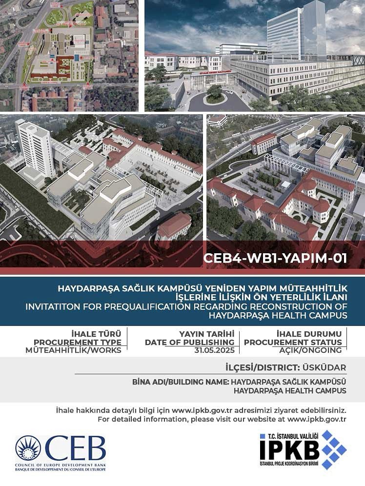 İstanbul Valiliği İstanbul Proje Koordinasyon Birimi (İPKB) tarafından yürütülen İstanbul Sismik Riskin Azaltılması ve Acil Durum Hazırlık Projesi (İSMEP) kapsamında; Haydarpaşa Sağlık Kampüsü Yeniden Yapım Müteahhitlik İşlerine İlişkin Ön Yeterlilik İlanı için ihale süreci