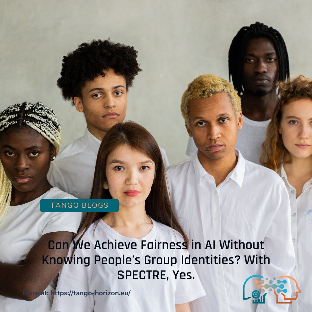 New TANGO Project Blog! 💥📝

Read new blog by our partners from <a href="/BCAMBilbao/">BCAM</a> 
on if AI can be fair without knowing people’s race, gender, or age. Introducing SPECTRE, a breakthrough for ethical, privacy-preserving AI.

🔗 tango-horizon.eu/2025/06/05/can…

#SPECTRE #Privacy #ResponsibleAI