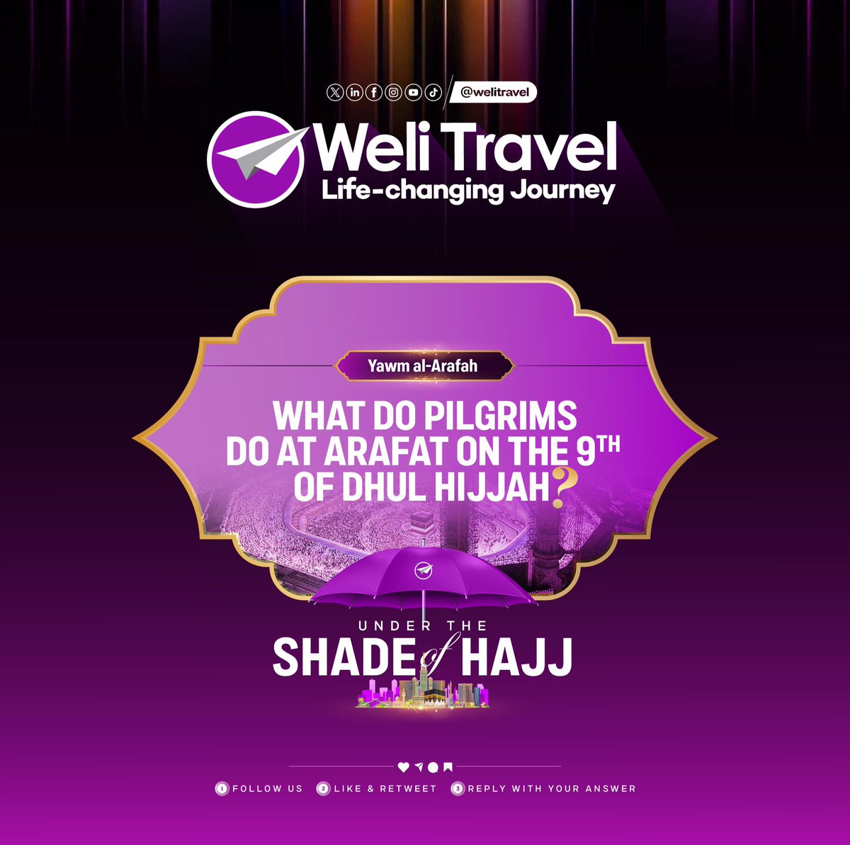 welitravel's tweet photo. Today is Day 1 of our Under the Shade of Hajj ☂️.

Check out today’s question in the picture below.

HOW TO ENTER:

1. Follow us on X: @welitravel
2. Like & Retweet this post
3. Reply with your answer using #Hajjwithweli and #Lifechangingjourney

• Winner revealed at 8 PM (EAT) 💜