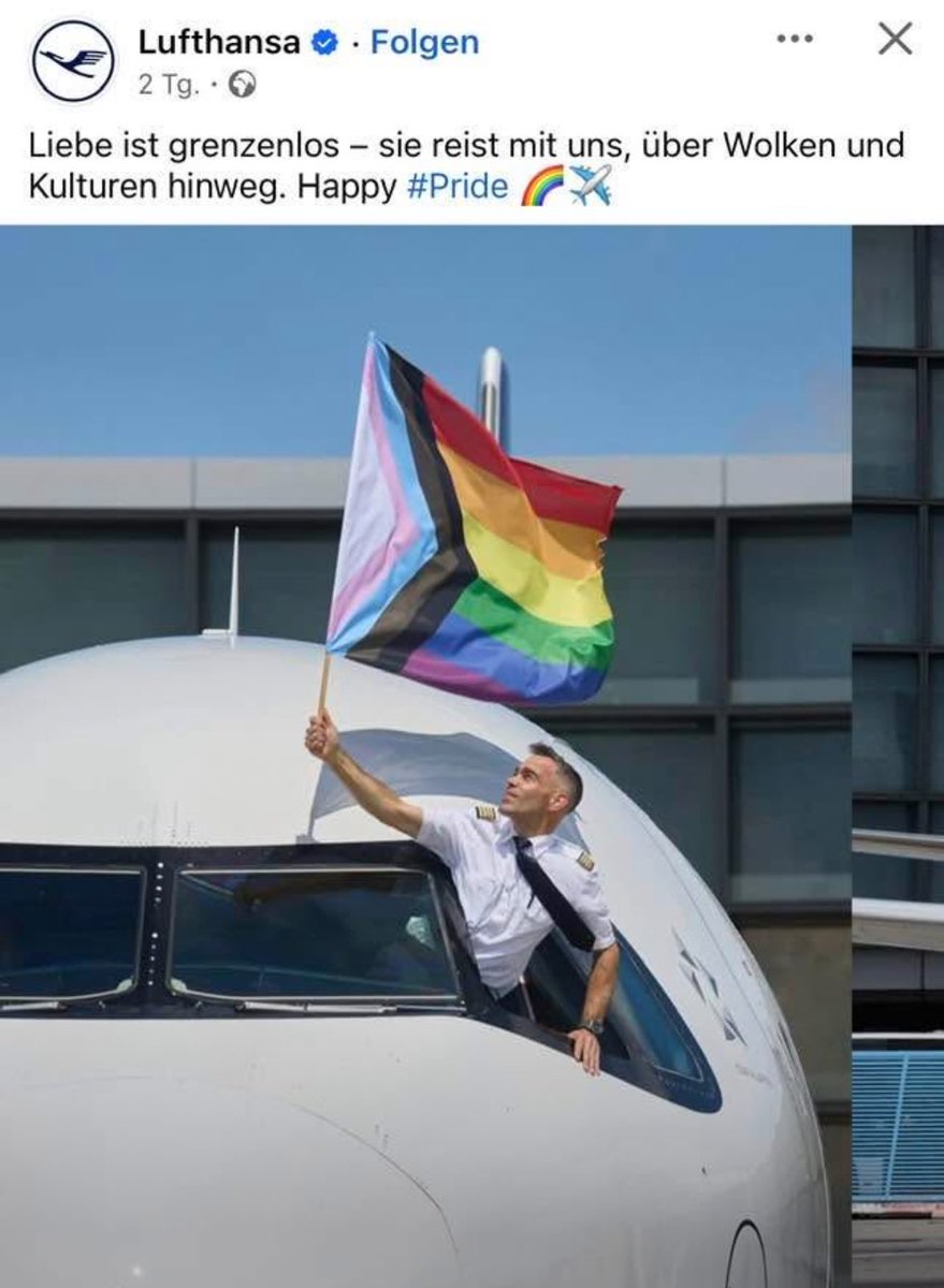 Hallo <a href="/lufthansa/">Lufthansa</a> ! Wenn „Liebe so grenzenlos“ und „über Kulturen“ hinweg reist, postet ihr dieses Bild auch in allen muslimisch geprägten Ländern, die ihr anfliegt oder noch besser, lasst ihr auch dort diese Fahnen aus dem Cockpit wehen? Oder dann doch lieber nur an Orten, wo es