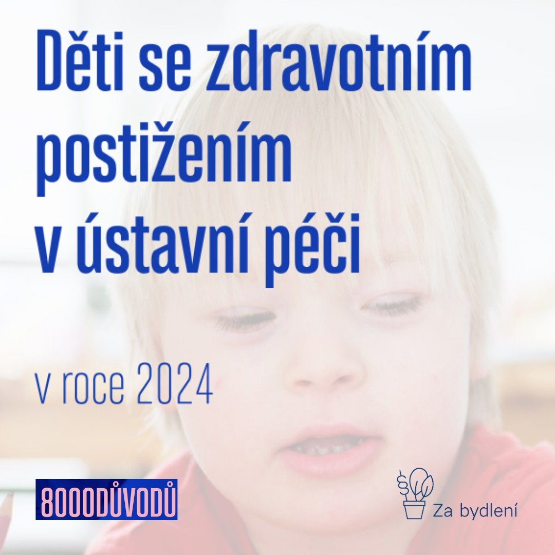 Iniciativa 8000 důvodů včera vydala novou zprávu o dětech s postižením v ústavní péči. 

Zprávu si můžete přečíst zde: Celou zprávu si můžete přečíst zde: 1url.cz/@detiustavy