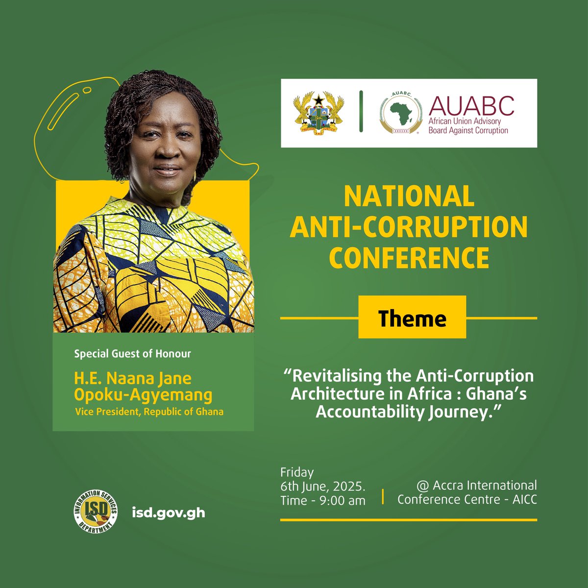 Her Excellency Naana Jane Opoku-Agyemang, Vice President of the Republic of Ghana, will serve as the Special Guest of Honour at the National Anti-Corruption Conference (NACC) on Friday, 6th June 2025, at the Accra International Conference Centre, under the theme “Revitalising the