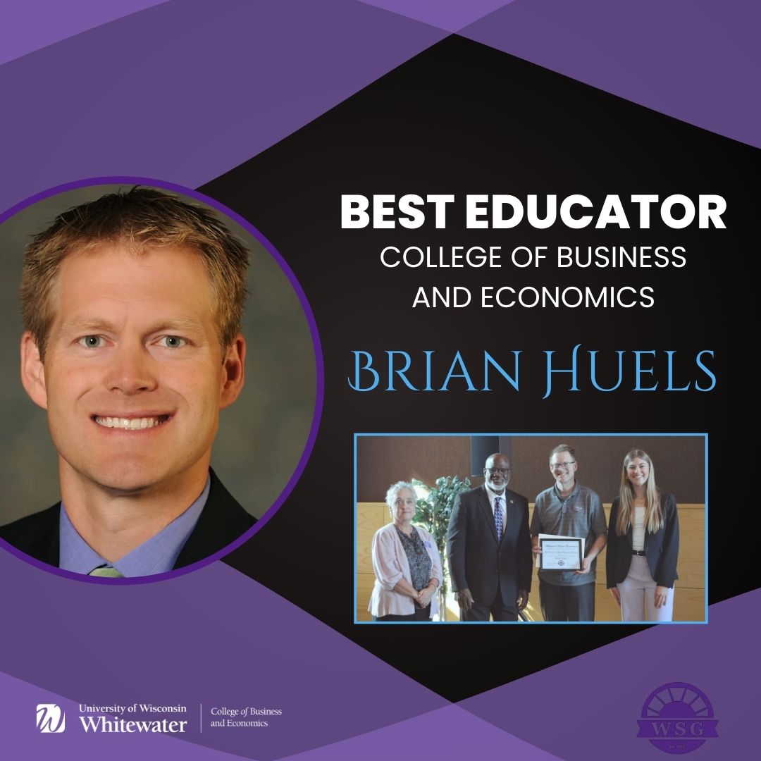 The WSG Instructor Awards honor faculty and staff who make a lasting impact on their students. A big congratulations to Dr. Brian Huels for being named Best Educator for the College of Business and Economics!

 #WSGInstructorAwards #BestEducator #CollegeOfBusiness