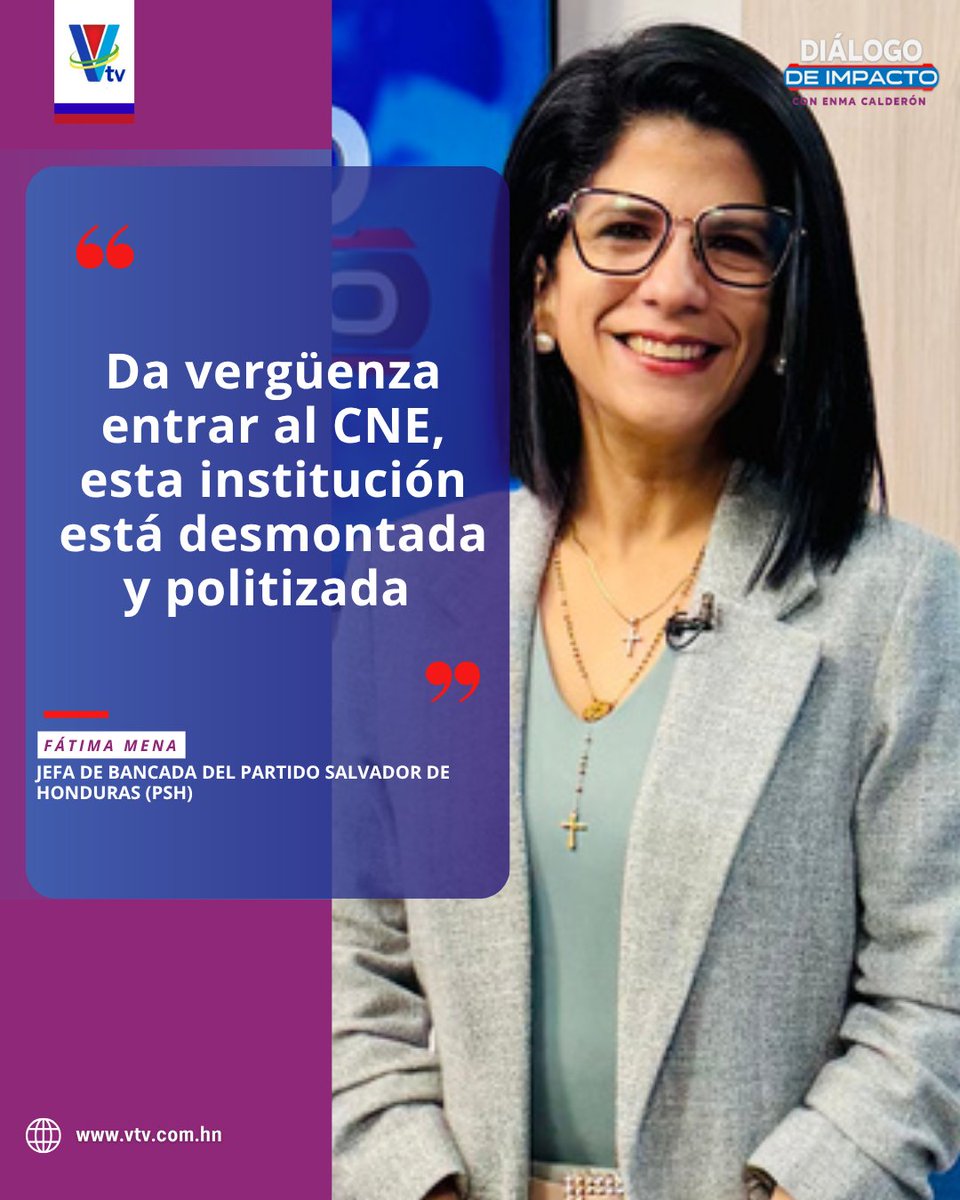 🔵🔴“Da vergüenza entrar al CNE, esta institución está desmontada y politizada”, manifestó en #DiálogodeImpacto, la jefa de bancada del Partido Salvador de Honduras (PSH), Fátima Mena.

#Envivo con la periodista, Enma Calderón por #VTVsomostodos.

📺 vtv.com.hn