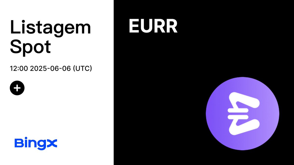 BingXPortuguese's tweet image. 📣 A moeda StablR Euro (#EURR) será listada no BingX Spot

Conheça o Projeto ➡️ buff.ly/tgiST85

Depósito: 05/06/2025, 09:00 (UTC-3)

Negociação: 06/06/2025, 09:00 (UTC-3)

Saque: 07/06/2025, 09:00 (UTC-3)

Saiba Mais ➡️ buff.ly/kSjIXxs